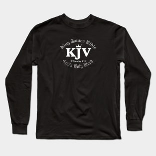 KJV King James Bible God's Holy Word - 2 Timothy 3:16 Long Sleeve T-Shirt